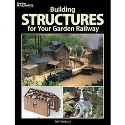 Click here to learn more about the Kalmbach Publishing Co. Building Structures for Your Garden Railways.