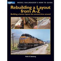 Click here to learn more about the Kalmbach Publishing Co. Rebuilding a Layout from A- Z.