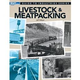 Click here to learn more about the Kalmbach Publishing Co. Guide to Industries, Livestock and Meat Packing.