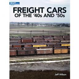 Click here to learn more about the Kalmbach Publishing Co. Freight Cars of the ''40s and ''50s.