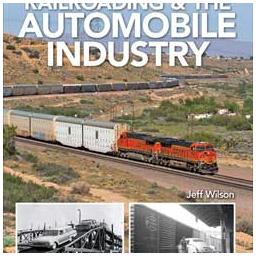 Click here to learn more about the Kalmbach Publishing Co. Railroading and the Automobile Industry.