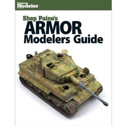 Click here to learn more about the Kalmbach Publishing Co. Armor Modelers Guide.