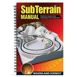 Click here to learn more about the Woodland Scenics Subterrain How To Book.